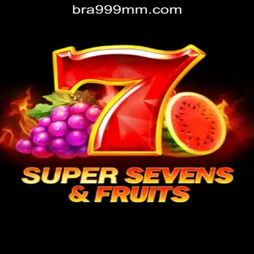 Exploring 7SuperSevensFruits: Your Guide to Slots at 999MM.com Oficial Slots Brasil #1